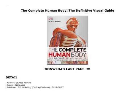 The Complete Human Body The Definitive Visual Guide