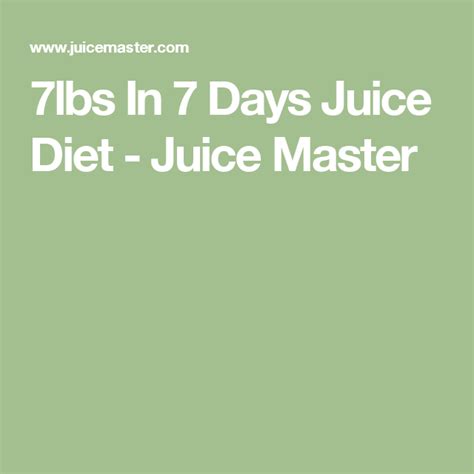 7 Day Juice Diet Juice Diet Juice Master Diet