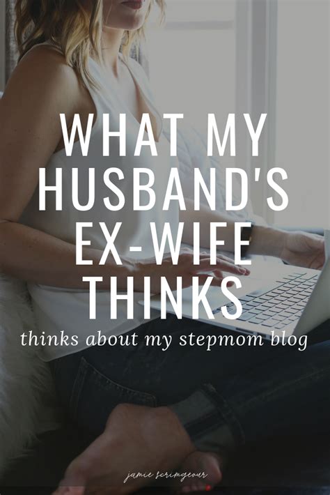 What My Husband S Ex Wife Thinks About My Stepmom Blog Jamie Scrimgeour