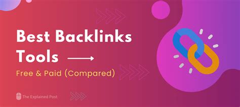 Best Backlink Tools To Build Seo Strategy Free Paid Compared