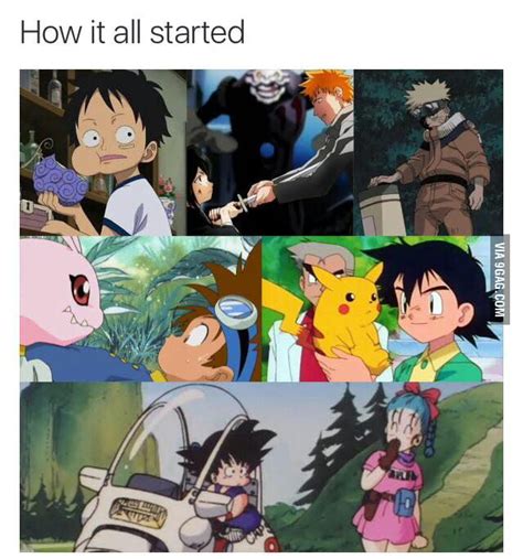 Check spelling or type a new query. Digimon Bleach Naruto One Pirce Dragon ball Goku How it all started - 9GAG