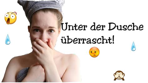 unter der dusche Überrascht storytime youtuberandom