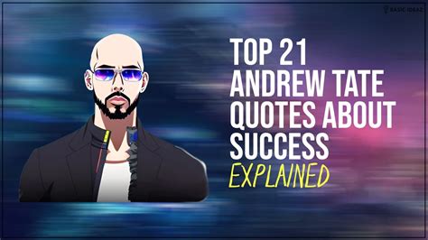 Top 21 Andrew Tate Quotes About Success Explained Basicideaz