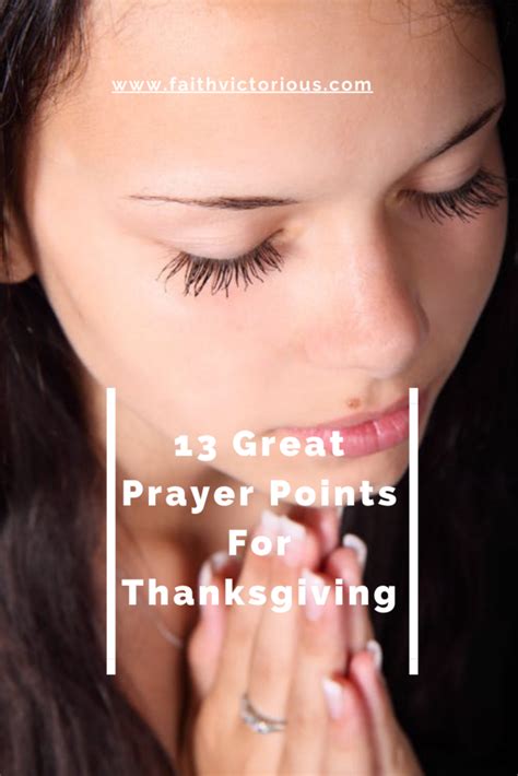 13 Great Prayer Points For Thanksgiving Faith Victorious