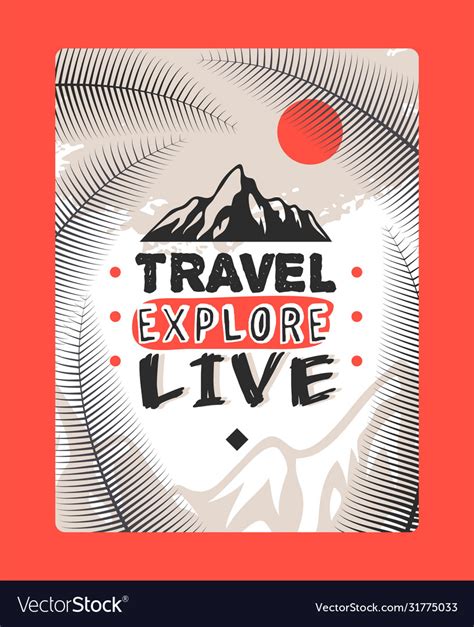 Travel Explore Live Logo Mountains Royalty Free Vector Image