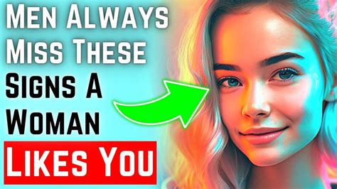 Men Always Miss These Signs A Girl Likes You Must Watch Joyanima