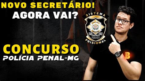 Maybe you would like to learn more about one of these? CONCURSO DA POLÍCIA PENAL-MG | AGORA VAI?? - YouTube