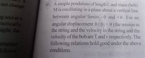 A Simple Pendulum Of Length L And Mass Bob M Is Oscillating In A Pl