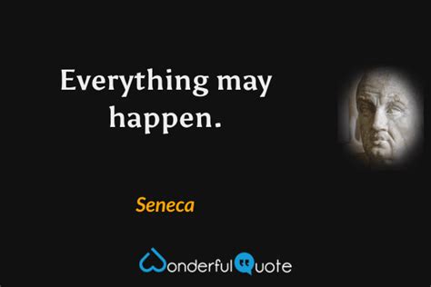 Seneca Quotes Wonderfulquote