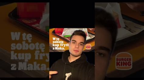 Frytki Z Maka W Burger Kingu Youtube