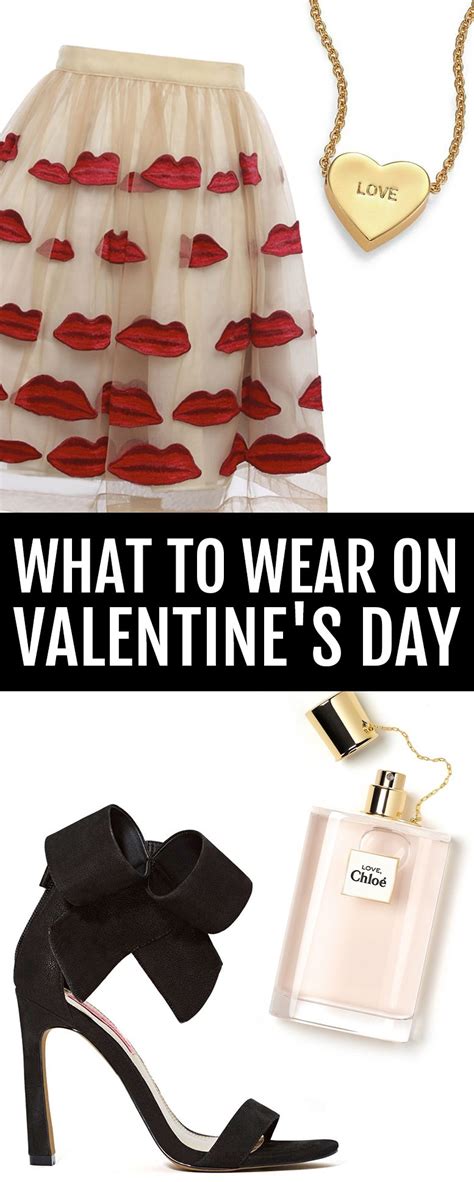 What To Wear On Valentines Day Fabulous Clothes Autumn Fashion Women Valentines