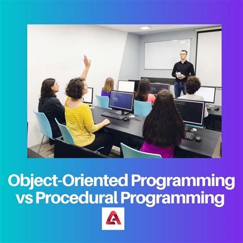 Difference Between Object Oriented Programming And Procedural Programming