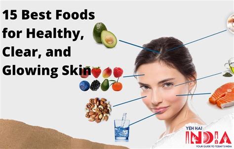 Best Foods For Glowing Skin Best Foods For Healthy Clear Skin