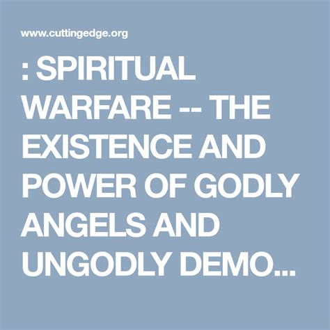 Spiritual Warfare The Existence And Power Of Godly Angels And