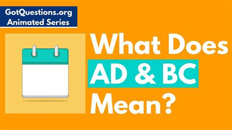 What does ad mean in history? What Does AD and BC Mean? - YouTube