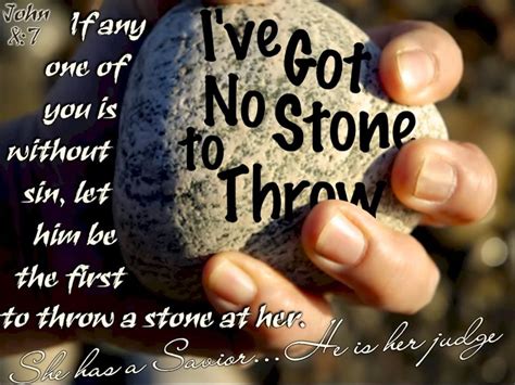 Rocks And Stones John 8 7 Sins Word Of Faith