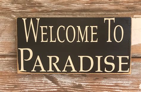 Welcome To Paradise Wood Sign