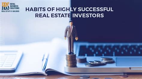 Habits Of Highly Successful Real Estate Investors