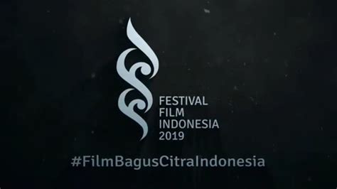 Selamat Ini Daftar Pemenang Festival Film Indonesia 2019