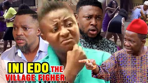 Ini Edo The Village Fighter Season 1 And 2 2019 Latest Nigerian