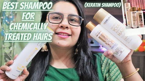 Best Shampoo For Chemically Treated Hairs Best Shampoo After Keratin