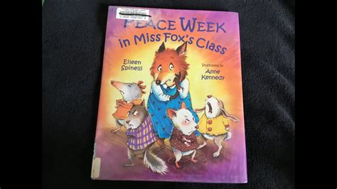 Peace Week In Miss Foxs Class Picture Book Book Review 📚 Youtube