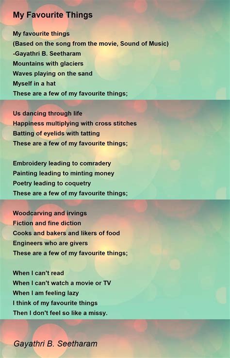 My Favourite Things My Favourite Things Poem By Gayathri Seetharam