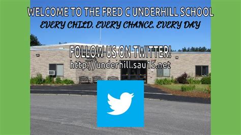 Welcome To Fred C Underhill School Fred C Underhill School