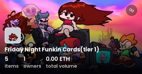 Friday Night Funkin Cardstier 1 Collection Opensea