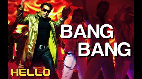 Bang Bang Full Song Video Hello Salman Khan Wajid Khan Sajid Wajid Youtube