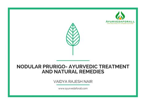 Prurigo Nodularis Ayurvedic Treatment Ayurvedaforall