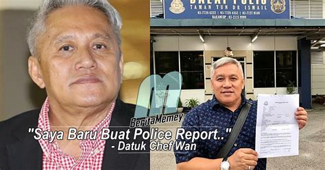 Just choose from the options below. "Saya Baru Buat Police Report.." - Chef Wan Akhirnya Buat ...