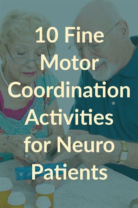 10 Functional Fine Motor Coordination Activities For Adult Based
