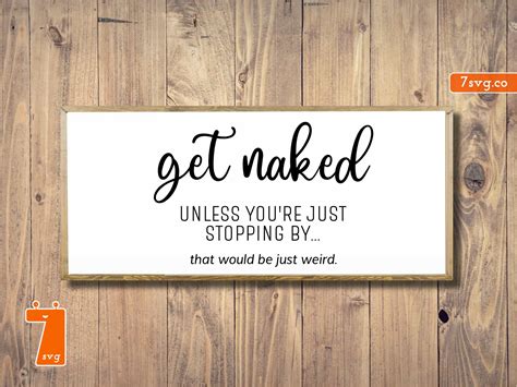 Get Naked Unless You Re Just Stopping By Svg Bathroom Etsy