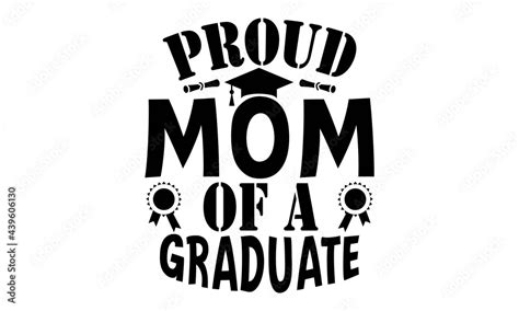 Proud Mom Of A Graduate Svg Proud Of A 2021 Graduate Svg Graduation
