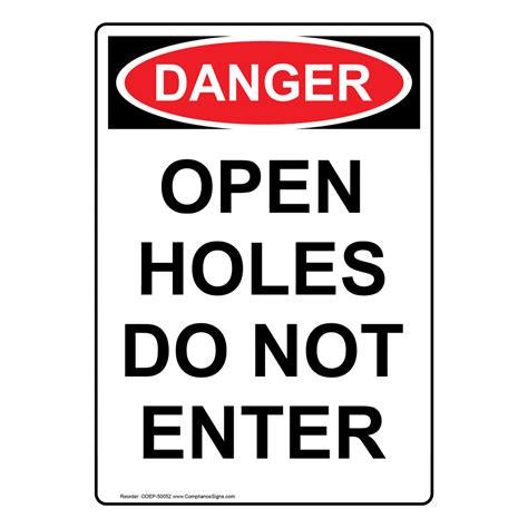 Vertical Open Holes Do Not Enter Sign Osha Danger