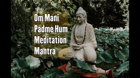 Om Mani Padme Hum Original Extended Meditation Mantra Youtube