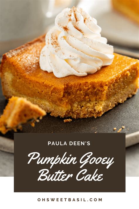 Combine the cake mix, egg and 8 tablespoons butter and mix well with an electric mixer. Paula Deen's Pumpkin Gooey Butter Cake +Video - Oh Sweet ...