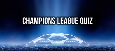 Champions League Quiz Hand Of Blog Footycom