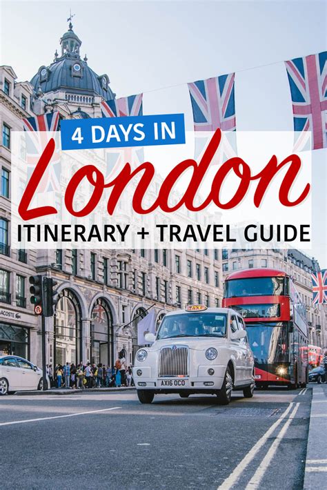 4 Days In London The Perfect Sightseeing Itinerary And Travel Tips