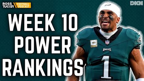 Are The Eagles The Best Team In Football Nfl Week 10 Power Rankings