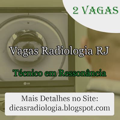 Dicas De Radiologia Tudo Sobre Radiologia Vagas Radiologia Rio De Janeiro Rj Vagas