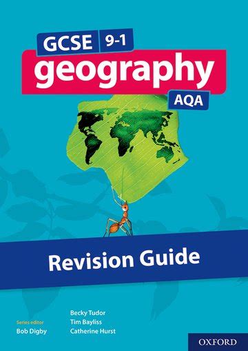 A complete guide is the perfect companion for the course. GCSE 9-1 Geography AQA Revision Guide: Oxford University Press