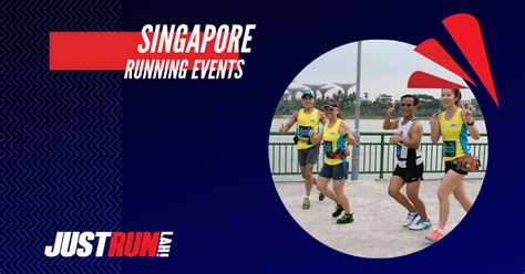 Singapore Running Events Connect By Justrunlah