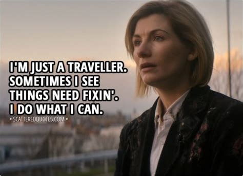 10 Best Thirteenth Doctor Quotes Scattered Quotes