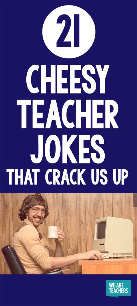 50 Cheesy Teacher Jokes That Make Us Lol Teacher Jokes Teaching Humor Teacher Puns