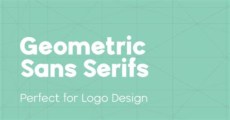 20 Geometric Sans Serif Fonts That Are Perfect For Logo Design