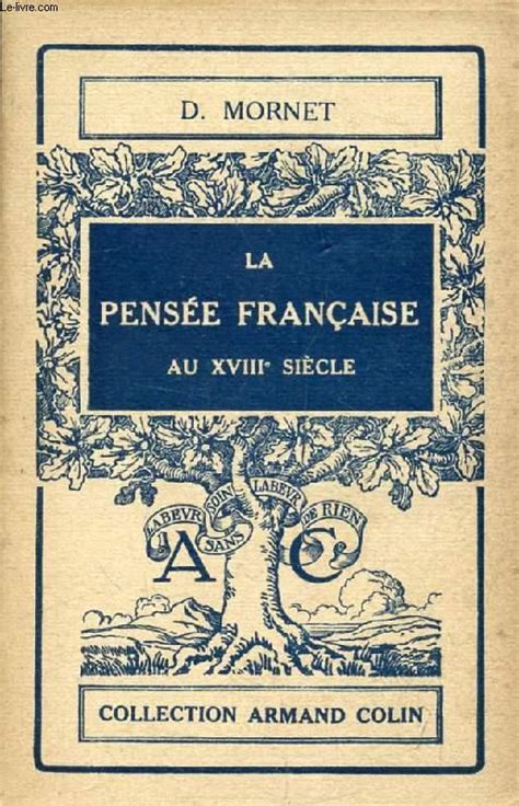 LA PENSEE FRANCAISE AU XVIIIe SIECLE by MORNET DANIEL: bon ...