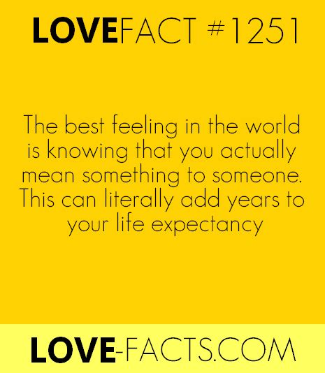 facts about love and relationships love fact 1251 the best feeling in the world is love