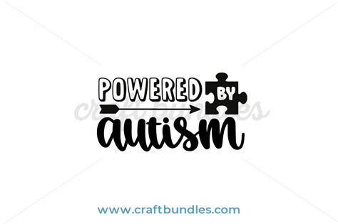 Powered Autism Svg Cut File Craftbundles